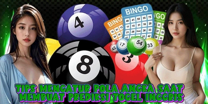 Tips Mengatur Pola Angka Saat Membuat Prediksi Togel Inggris